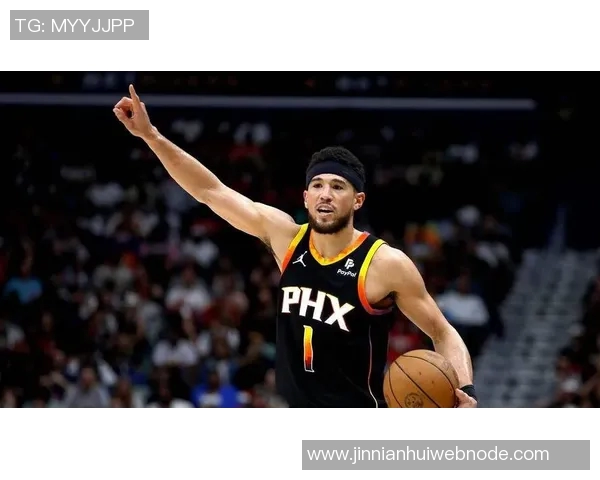 布克谈NBA中国赛意义强调篮球无国界与中国球迷的热情支持 布克谈NBA中国赛意义强调篮球无国界与中国球迷的热情支持