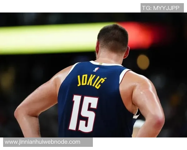 约基奇半场狂砍19分7篮板4助攻2抢断展现恐怖效率